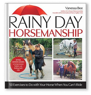 Rainy Day Horsemanship